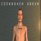 Cockroach Dream
